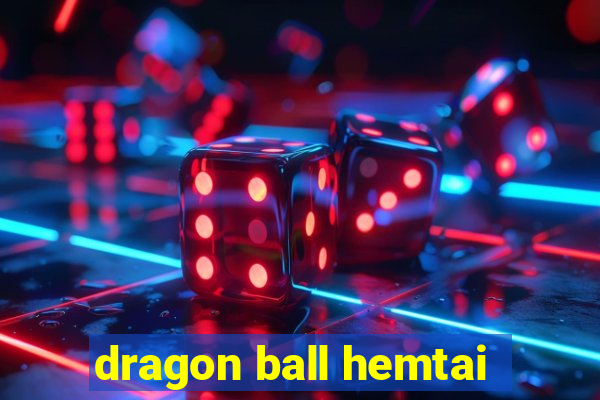 dragon ball hemtai